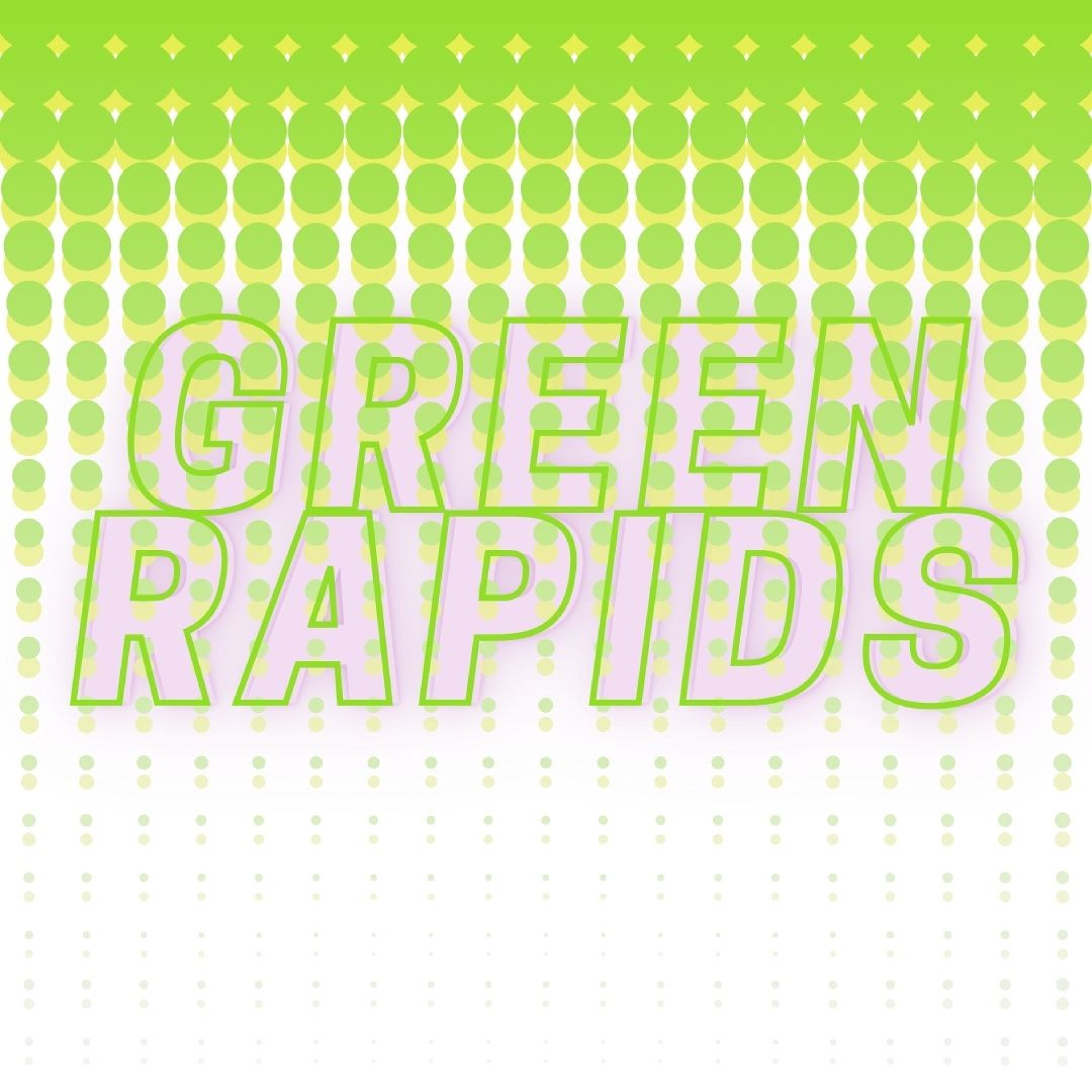Green Rapids Podcast