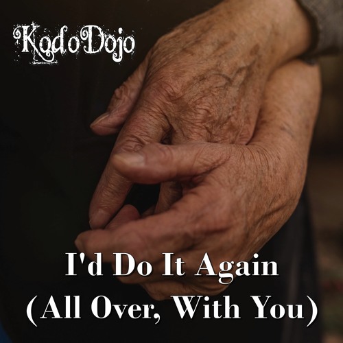 I'd Do It Again (All Over, With You)(Featuring Katie Wills)