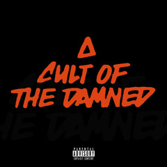 Cult Of The Damned (feat. Stinkin Slumrok, King Grubb, Salar, Bill Shakes, Bisk & Sleazy F Baby)