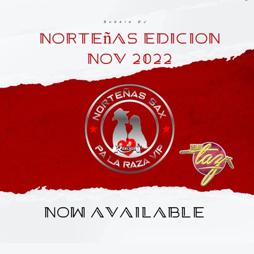 Dj Taz - Norteñas Sax Pa La Raza VIP Nov. 2022