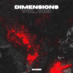 DIMENSIONS VOL. 003