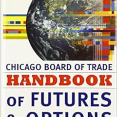 [Free] PDF 💞 CBOT Handbook of Futures and Options by CBOT KINDLE PDF EBOOK EPUB