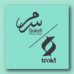 Advice to the Salafī Youth of Canada