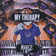 Malice - MY THERAPY