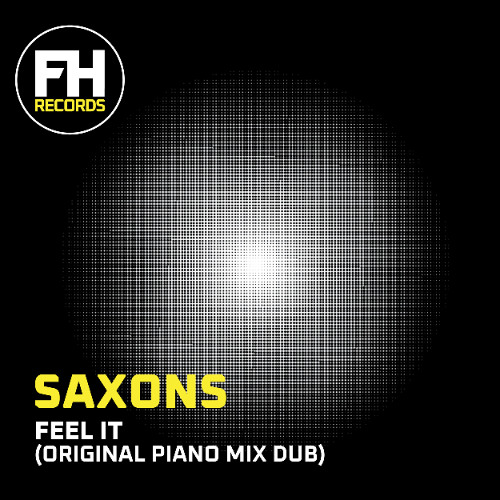 Saxons - Feel it (Original Piano Dub Mix)