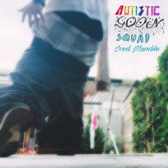 Iced Mumble - Internetcore (Prev. Autistic Goon Squad)
