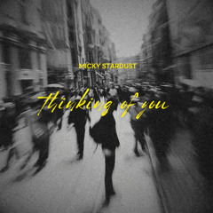 Thinking of You