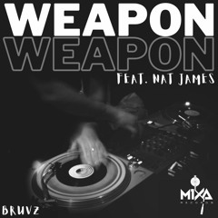 BRUVZ - Weapon (Feat. Nat James)