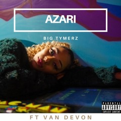 Big Tymerz ft. Van Devon