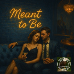 Meant to Be – A Midnight Lounge Tale of Love and Jazz