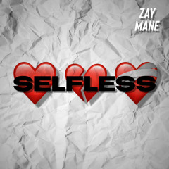Selfless (Prod. Regi)