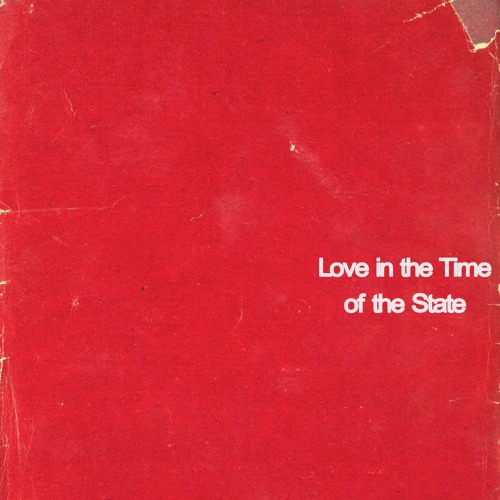 Basciville - Love In The Time Of The State