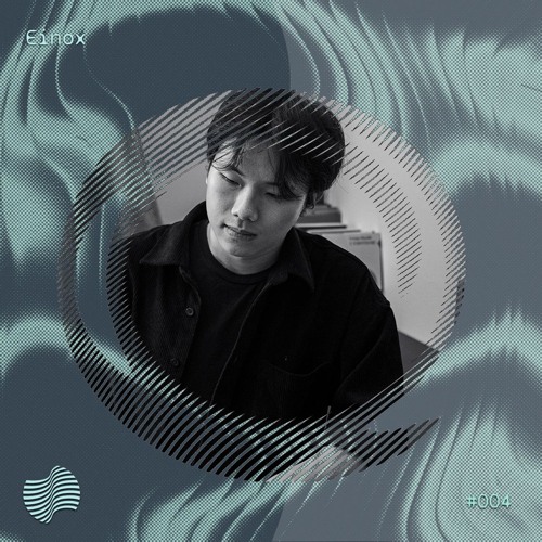 FlowCast #004 | Einox