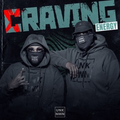THE UNKNWN CRAVING ENERGIE MIXTAPE