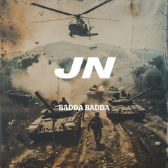 JN - BADDA BADDA (FREE DOWNLOAD)