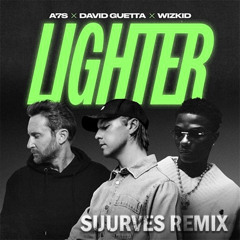 A7S x David Guetta x Wizkid - Lighter (suurves remix)