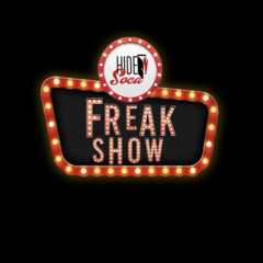 The Freak Show LIVE Audio - Dj T Vibez & Mr Turn Up