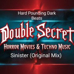 Double Secret - Sinister (Original Mix)
