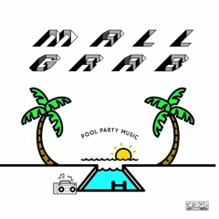 Mall Grab - B.F.O.D.A.A.S