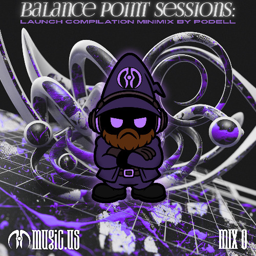 Balance Point Sessions 000: Launch Compilation Minimix by PoDELL