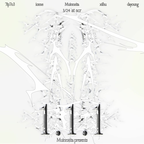 2023 - 03 - 24 Muinnxita Present 1.1.1. Double single release party - 7ip7o3