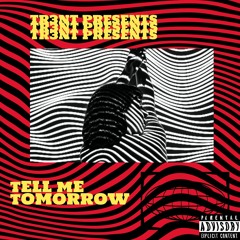 Tell Me Tomorrow