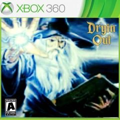 Dryin Out (Ft. King$aw) (Prod. Aureola)