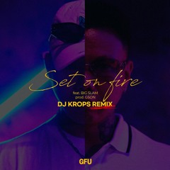 GFU - 불을 붙였네 (DJ Krops Remix)