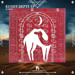 DJ Shan - Kusht Depti EP (Mixed)