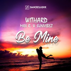 Be Mine (Sunvibez Remix)