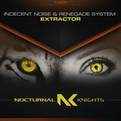 Indecent Noise & Renegade System - Extractor TEASER