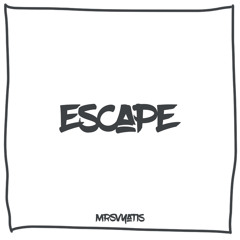 MrSvyatis — Escape