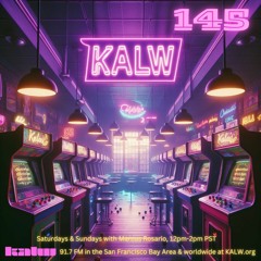 #145 • Live on KALW 91.7 FM San Francisco Bay Area • February 3, 2024