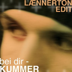 KUMMER - Bei Dir (Laennerton Edit) [FreeDL]