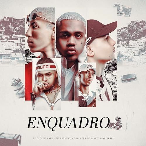 '' ENQUADRO'' MC Davi, MC Hariel, MC Don Juan, MC Ryan SP e MC Kanhoto (GR6 Explode) DJ Jorgin