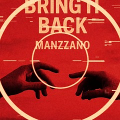 Bring It Back Original Mix