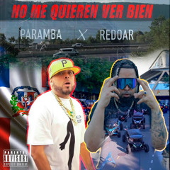 Paramba X Redoar - No Me Quieren Ver Bien (Official Audio)