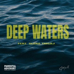 J. McCall - Deep Waters Ft. Glena, TMCXJ
