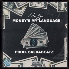Money's My Language (Prod. SaldaBeatz)
