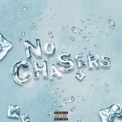 No Chasers