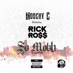 So Mobb Feat Rick Ross