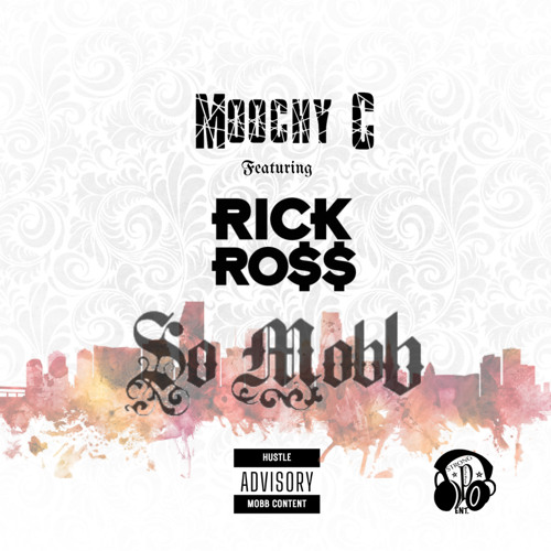 So Mobb Feat Rick Ross