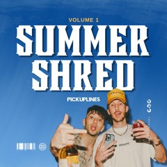 THE SUMMER SHRED MIX - Vol. 1