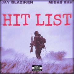 Jay Blaziken- HIT LIST (feat. MIDAS)