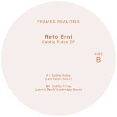 Premiere: B1 - Reto Erni - Subtle Pulse (Lola Palmer Remix) [FRAWAX001]