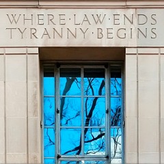 Where Law Ends Tyranny Begins