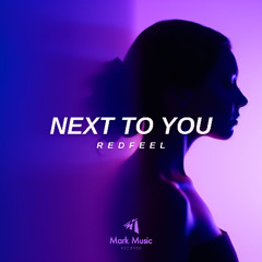 redfeel - Next To You