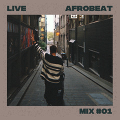 LIVE AFROBEAT MIXTAPE 2