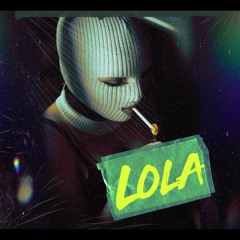Lola (feat. Kreizy K)