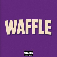 lil ayo - waffle
